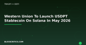 Featured image for: Western Union To Launch USDPT Stablecoin On Solana In May 2026: 175-year-old Remittance Giant Pivots To Blockchain