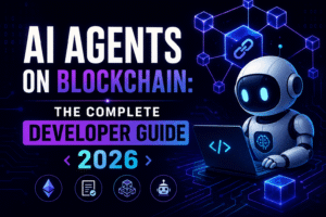 AI Agents on Blockchain: The Complete Developer Guide 2026 featuring a futuristic AI robot, blockchain network graphics, and developer-focused Web3 visuals.