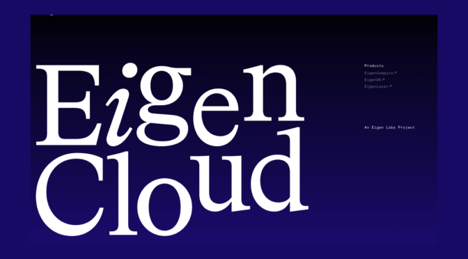Beyond Restaking: How EigenCloud Is Rebuilding Blockchain Infrastructure From the Ground Up